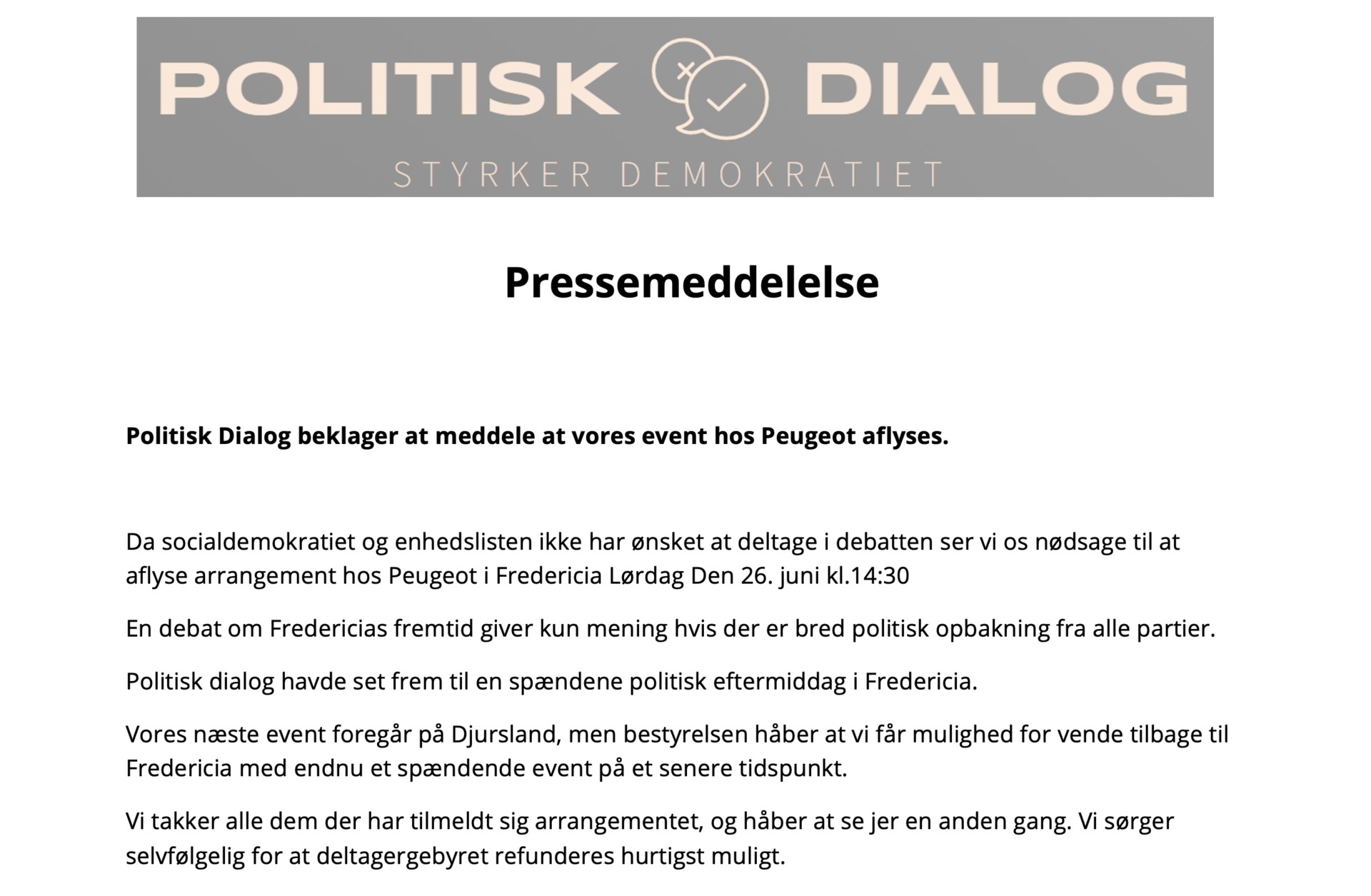 Politisk Dialog beklager at meddele at event hos Peugeot aflyses